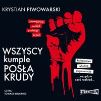 Wszyscy kumple posła Krudy - Krystian Piwowarski - audiobook