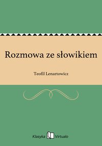 Rozmowa ze słowikiem - Teofil Lenartowicz - ebook