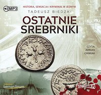 Ostatnie srebrniki - Tadeusz Biedzki - audiobook