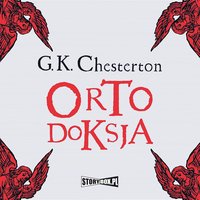 Ortodoksja - Gilbert Keith Chesterton - audiobook