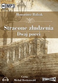 Stracone złudzenia. Dwaj poeci - Honoriusz Balzak - audiobook