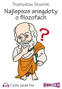 Najlepsze anegdoty o filozofach - Przemysław Słowiński - audiobook