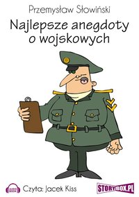 Najlepsze anegdoty o wojskowych - Przemysław Słowiński - audiobook