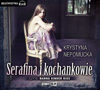 Serafina i kochankowie - Krystyna Nepomucka - audiobook