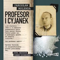 Profesor i cyjanek - Jarosław Molenda - audiobook