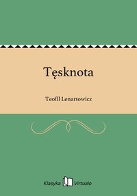 Tęsknota - Teofil Lenartowicz - ebook