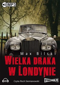 Wielka draka w Londynie - Max Bilski - audiobook