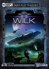 Kroniki czerwonej kompani Tom 2 Wilk - Arkady Saulski - audiobook