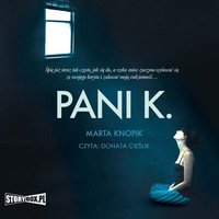 Pani K. - Marta Knopik - audiobook