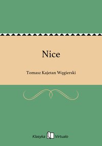 Nice - Tomasz Kajetan Węgierski - ebook