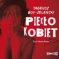 Piekło kobiet - Tadeusz Boy-Żeleński - audiobook