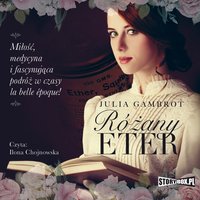 Różany eter - Julia Gambrot - audiobook