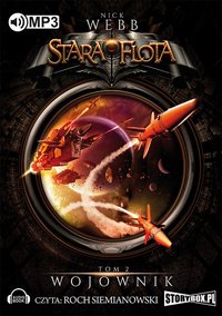 Stara flota Tom 2 - Wojownik - Nick Webb - audiobook