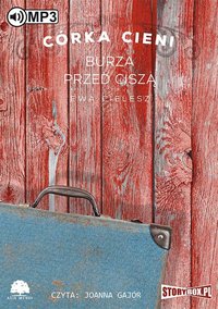 Córka Cieni. Burza przed ciszą - Ewa Cielesz - audiobook