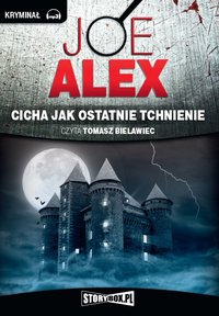 Cicha jak ostatnie tchnienie - Joe Alex - audiobook