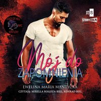 Dogs of Hell. Tom 1. Mój do zapomnienia - Ewelina Maria Mantycka - audiobook