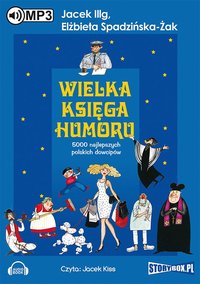 Wielka księga humoru - Elżbieta Spadzińska Żak - audiobook