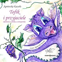 Tofik i przyjaciele - Agnieszka Kazała - audiobook
