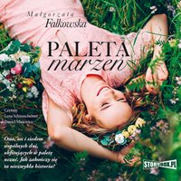 Paleta marzeń - Małgorzata Falkowska - audiobook