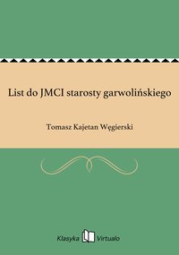 List do JMCI starosty garwolińskiego - Tomasz Kajetan Węgierski - ebook