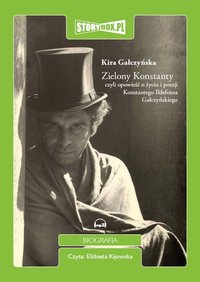 Zielony Konstanty - Kira Gałczyńska - audiobook