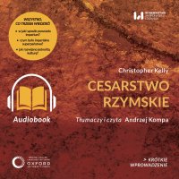 Cesarstwo rzymskie - Christopher Kelly - audiobook