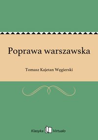 Poprawa warszawska - Tomasz Kajetan Węgierski - ebook