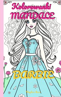 Kolorowanki Mandale Barbie dla dzieci - Meghan Rose - ebook