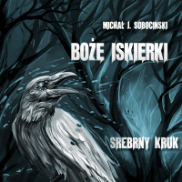Boże iskierki - Michał J. Sobociński - audiobook