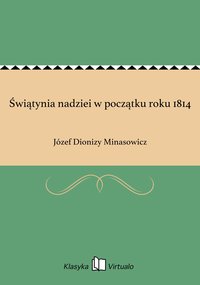 Świątynia nadziei w początku roku 1814 - Józef Dionizy Minasowicz - ebook
