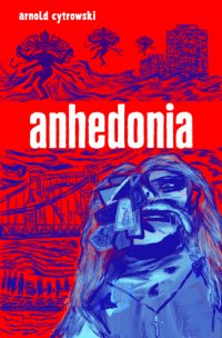 anhedonia - Arnold Cytrowski - ebook