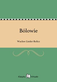Bólowie - Wacław Lieder-Rolicz - ebook