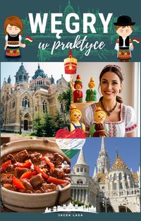 Węgry w praktyce - Jacek Lasa - ebook