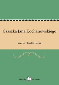 Czaszka Jana Kochanowskiego - Wacław Lieder-Rolicz - ebook