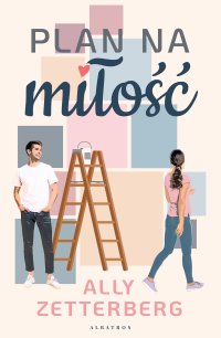 Plan na miłość - Ally Zetterberg - ebook