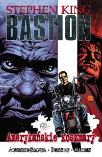 Amerykański koszmar. Bastion. Tom 2 - Stephen King - ebook