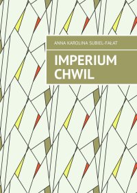 Imperium chwil - Anna Subiel-Fałat - ebook