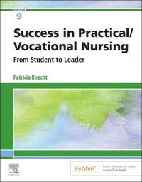 Success in Practical/Vocational Nursing - E-Book [DRM] - Patricia Knecht - ebook