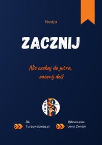 Zacznij - Lena Zentor - ebook