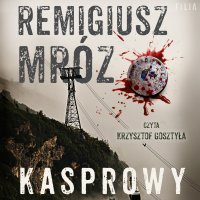Kasprowy - Remigiusz Mróz - audiobook