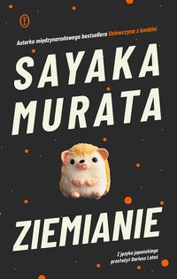 Ziemianie - Sayaka Murata - ebook