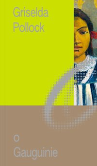 O Gauguinie - Griselda Pollock - ebook