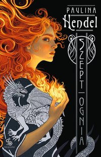 Szept ognia - Paulina Hendel - ebook