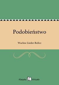 Podobieństwo - Wacław Lieder-Rolicz - ebook