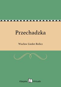 Przechadzka - Wacław Lieder-Rolicz - ebook