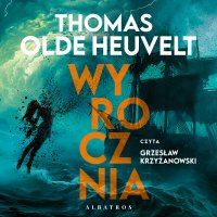 Wyrocznia - Thomas Olde Heuvelt - audiobook