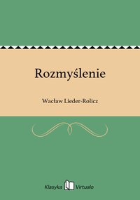 Rozmyślenie - Wacław Lieder-Rolicz - ebook