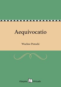 Aequivocatio - Wacław Potocki - ebook