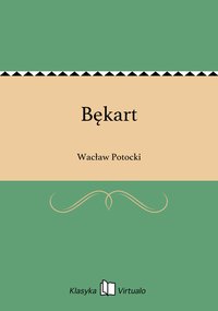 Bękart - Wacław Potocki - ebook