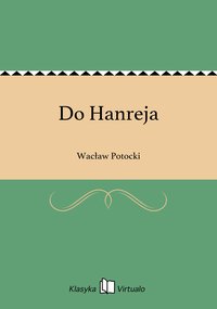 Do Hanreja - Wacław Potocki - ebook